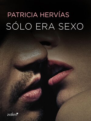 cover image of Sólo era sexo